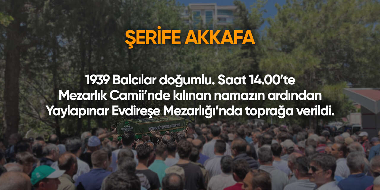 Konya'da bugün vefat edenler | 5 Haziran 2026 9